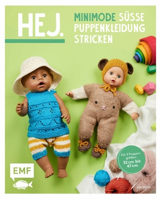 Hej Minimode – Süße Puppenkleidung stricken