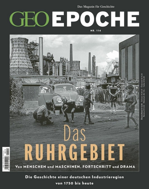 GEO Epoche 114/2022 - Das Ruhrgebiet - GEO EPOCHE Redaktion
