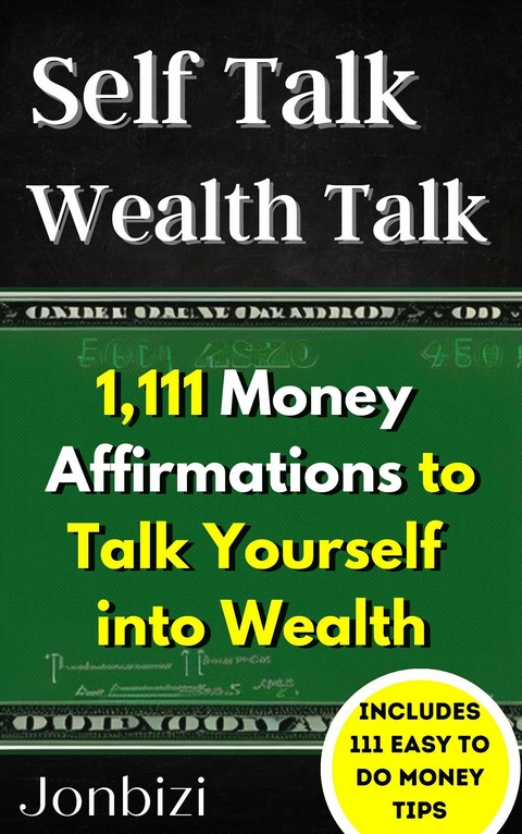Self Talk Wealth Talk -  Jonbizi