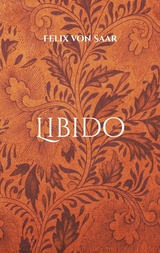 Libido - Felix von Saar