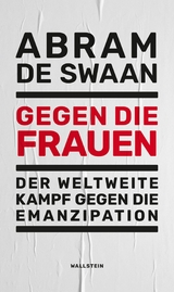 Gegen die Frauen -  Abram De Swaan