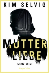 Mutterliebe - Kim Selvig