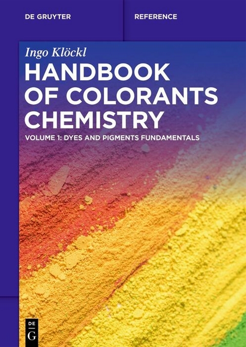 Handbook of Colorants Chemistry - Ingo Kl&ouml;ckl