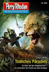 Perry Rhodan 3206: T&ouml;dliches Paradies - Leo Lukas