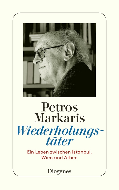Wiederholungstäter - Petros Markaris