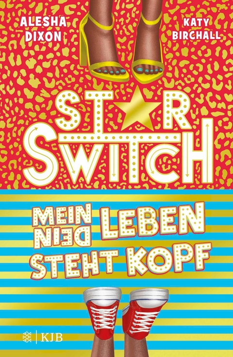 Star Switch &minus; Mein (Dein) Leben steht Kopf - Alesha Dixon, Katy Birchall