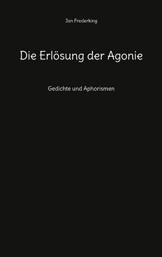 Die Erlösung der Agonie