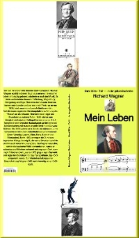 Mein Leben –  Band 231e – Teil zwei –  2  –  in der gelben Buchreihe – bei Jürgen Ruszkowski - Richard Wagner