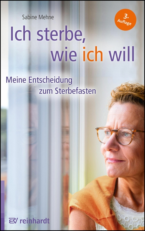 Ich sterbe, wie ich will - Sabine Mehne