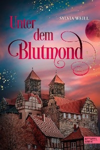 Unter dem Blutmond - Sylvia Weill