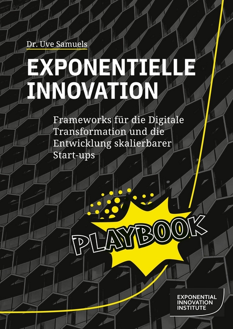 Exponentielle Innovation Playbook - Uve Samuels