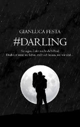 #DARLING - Gianluca Festa