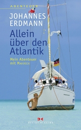 Allein &uuml;ber den Atlantik - Johannes Erdmann