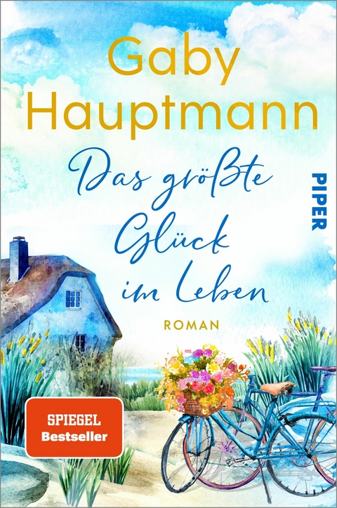 Das gr&ouml;&szlig;te Gl&uuml;ck im Leben - Gaby Hauptmann