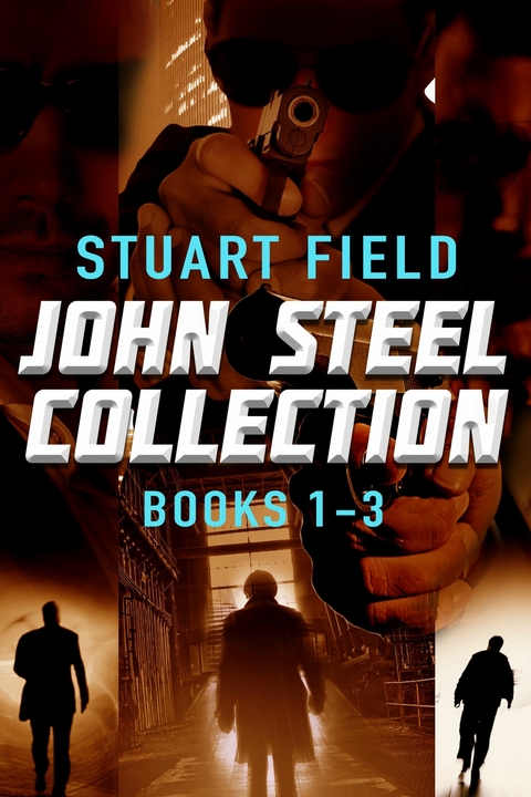 John Steel Collection - Books 1-3 -  Stuart Field