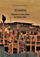RUANDA -  Katharina F&uuml;llenbach