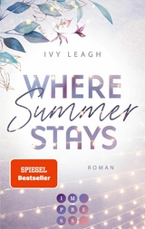 Where Summer Stays (Festival-Serie 1) -  Ivy Leagh