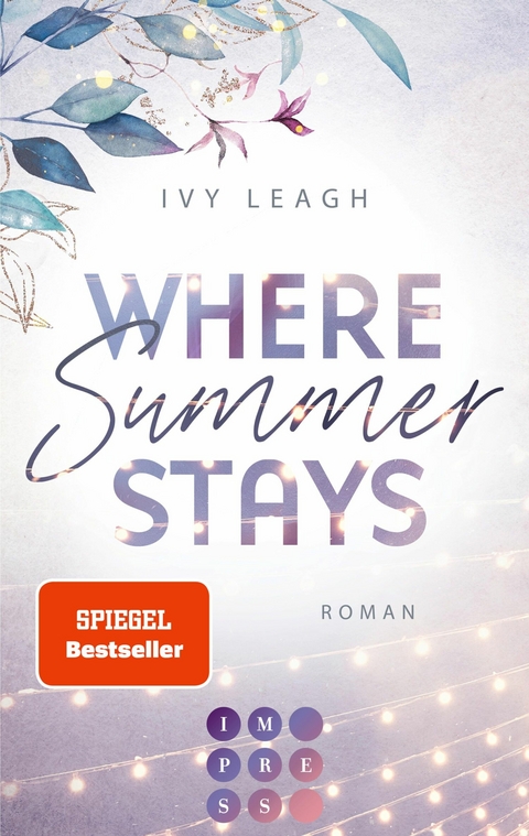 Where Summer Stays (Festival-Serie 1) -  Ivy Leagh