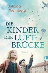 Die Kinder der Luftbr&uuml;cke - Juliana Weinberg