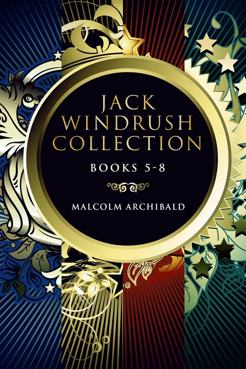 Jack Windrush Collection - Books 5-8 -  Malcolm Archibald