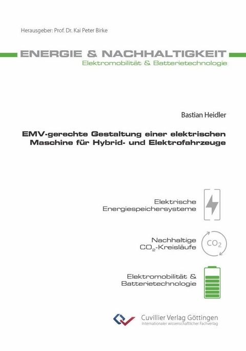 EMV-gerechte Gestaltung einer elektrischen Maschine für Hybrid- und Elektrofahrzeuge -  Bastian Heidler