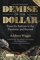 Demise of the Dollar - Addison Wiggin