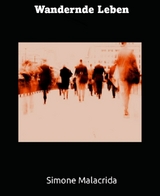 Wandernde Leben - Simone Malacrida