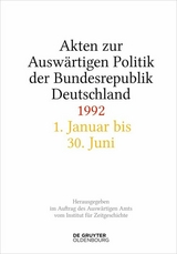 Akten zur Ausw&auml;rtigen Politik der Bundesrepublik Deutschland 1992 - 