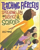 Teaching Fiercely - Kass Minor