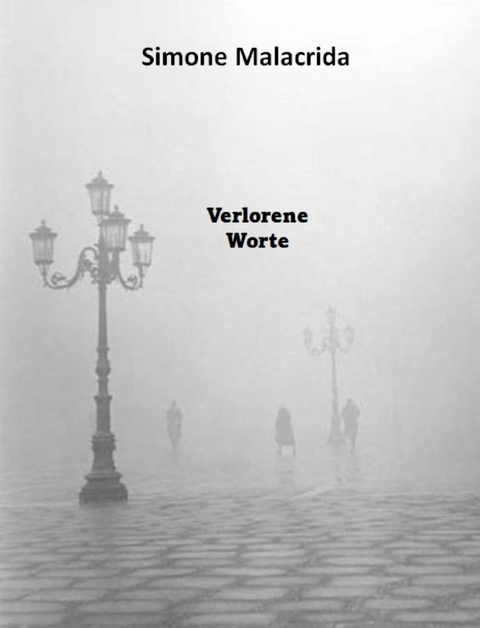 Verlorene Worte - Simone Malacrida