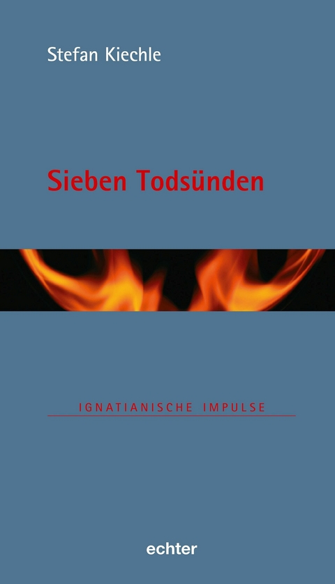 Sieben Tods&uuml;nden - Stefan Kiechle