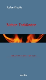 Sieben Tods&uuml;nden - Stefan Kiechle