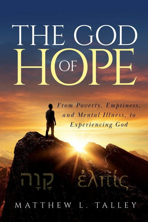 God of Hope -  Matthew L. Talley