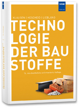 Technologie der Baustoffe - Dietmar Klausen, Rudolf Hoscheid, Peter Lieblang