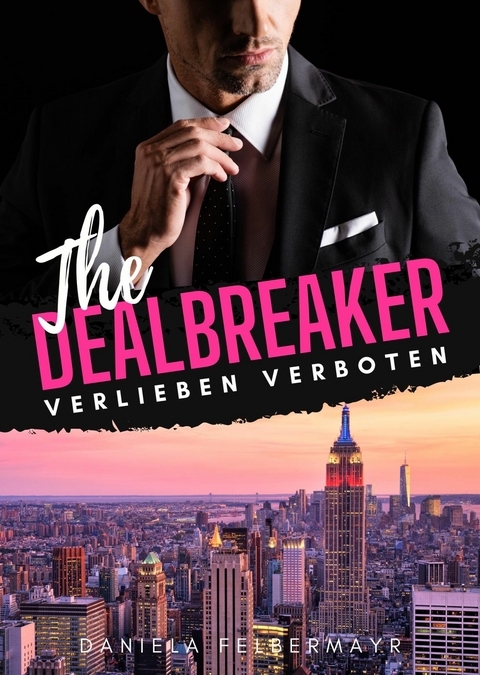 The Dealbreaker - Daniela Felbermayr