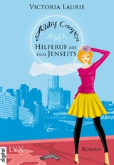 Abby Cooper - Hilferuf aus dem Jenseits - Victoria Laurie