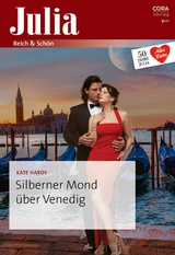 Silberner Mond &uuml;ber Venedig - Kate Hardy