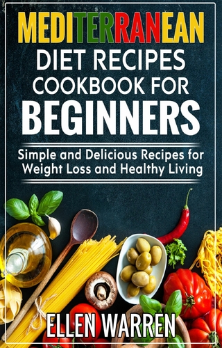 Mediterranean Diet Recipes  Cookbook for Beginners