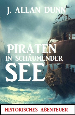 Piraten in schäumender See: Historisches Abenteuer