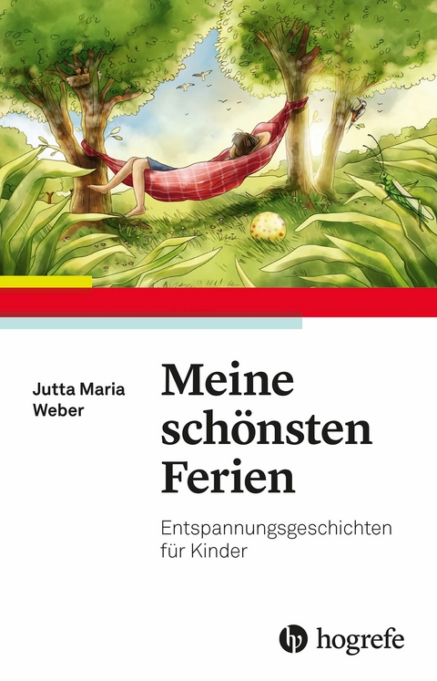 Meine sch&ouml;nsten Ferien - Jutta Maria Weber