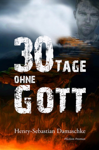 30 Tage ohne Gott – XXL- Leseprobe