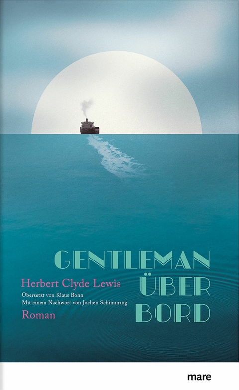Gentleman über Bord - Herbert Clyde Lewis