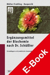 Die Erg&auml;nzungsmittel der Biochemie nach Dr. Sch&uuml;&szlig;ler - Margit M&uuml;ller-Frahling, Birte Kasperzik