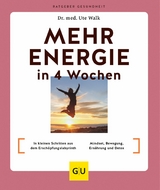 Mehr Energie in 4 Wochen - Dr. med. Ute Walk