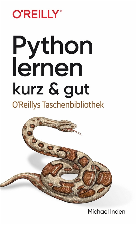 Python lernen – kurz & gut - Michael Inden