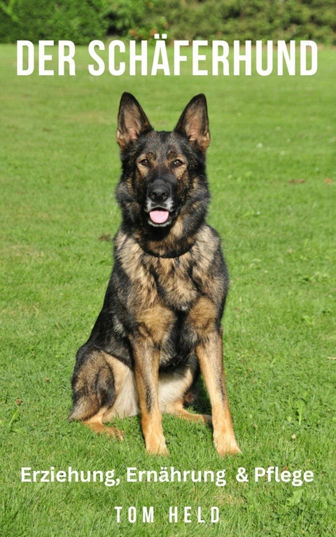 Der Sch&auml;ferhund - Tom Held