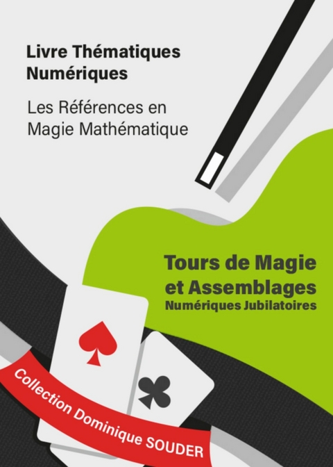 - Tours de magie et assemblages num&eacute;riques jubilatoires - Dominique Souder