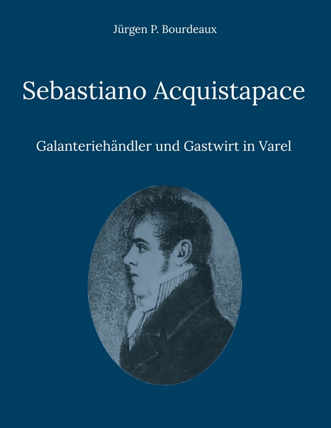Sebastiano Acquistapace -  J&uuml;rgen P. Bourdeaux