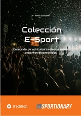 Colecci&oacute;n E-Sport (edici&oacute;n completa) -  Timo Sch&ouml;ber