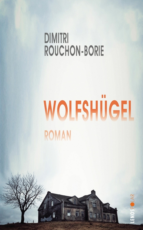 Wolfsh&uuml;gel - Dimitri Rouchon-Borie